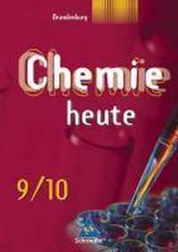 Chemie heute 9/10. Schülerband. Sekundarstufe 1. Brandenburg