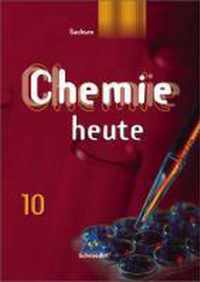 Chemie heute SI 10. Schülerband. Sachsen