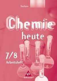 Chemie heute SI 7/8. Arbeitsheft. Sachsen