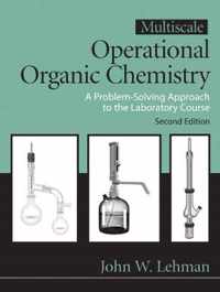 Multiscale Operational Organic Chemistry