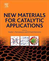 New Materials for Catalytic Applications