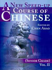 A New Speed-Up Course of Chinese (Senior Grade)