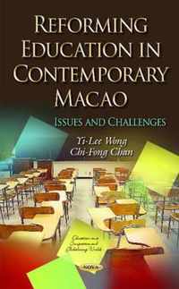 Reforming Education in Contemporary Macao