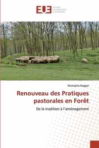 Renouveau des Pratiques pastorales en Foret