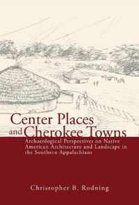 Center Places & Cherokee Towns