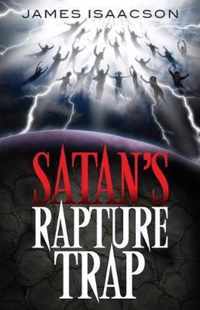 Satan's Rapture Trap