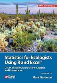 Statistics for Ecologists Using R and Excel