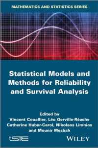 Statistical Models and Methods for Reliability and Survival Analysis