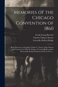 Memories of the Chicago Convention of 1860