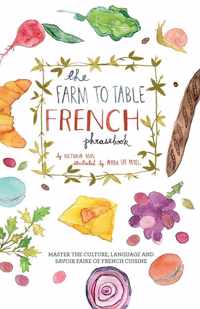 The Farm To Table French Phrasebook