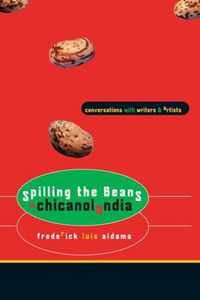 Spilling the Beans in Chicanolandia