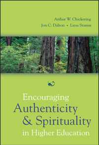 Encouraging Authenticity and Spirituality in Higher Education