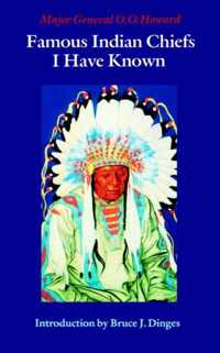 Famous Indian Chiefs I Have Known