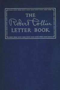 The Robert Collier Letter Book