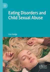 Eating Disorders and Child Sexual Abuse