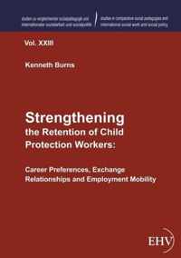 Strengthening the Retention of Child Protection Workers