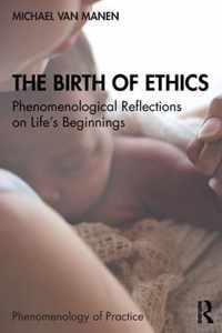 The Birth of Ethics