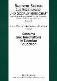 Reforms and Innovations in Estonian Education