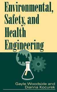 Environmental, Safety, And Health Engineering