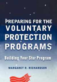 Preparing For The Voluntary Protection Programs