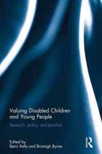 Valuing Disabled Children and Young People