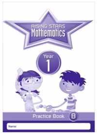 Rising Stars Mathematics Year 1 Practice Book B