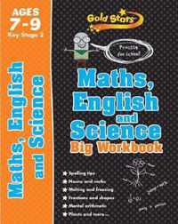 Gold Stars Maths, English and Science Big Workbook Ages 7-9 Key Stage 2