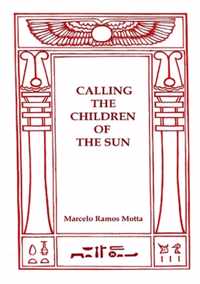 CALLING THE CHILDREN OF THE SUN