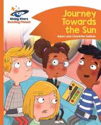 Reading Planet - Journey Towards the Sun  - Orange
