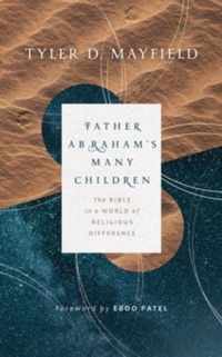 Father Abraham&apos;s Many Children