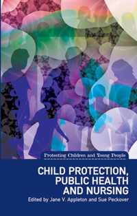 Child Protection, Public Health and Nursing