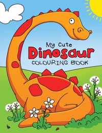 My Cute Dinosaur Colouring Book