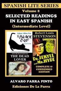 Selected Readings in Easy Spanish Volume 8