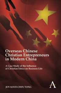 Overseas Chinese Christian Entrepreneurs in Modern China
