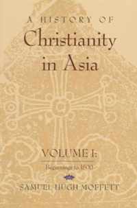 The History of Christianity in Asia
