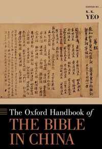 The Oxford Handbook of the Bible in China