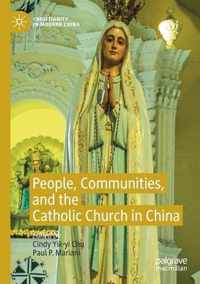 People Communities and the Catholic Church in China