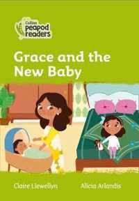 Collins Peapod Readers - Level 2 - Grace and the New Baby