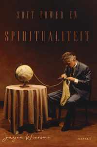 Soft power en spiritualiteit - Jurjen Wiersma - Paperback (9789464240566)