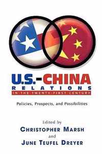 U.S.-China Relations in the Twenty-First Century