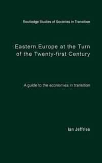 Eastern Europe at the Turn of the Twenty-First Century