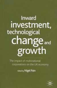 Inward Investment, Technological Change and Growth