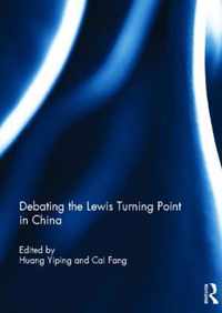 Debating the Lewis Turning Point in China