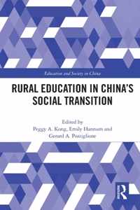 Rural Education in China&apos;s Social Transition