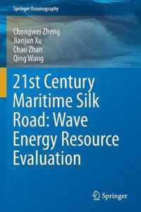 21st Century Maritime Silk Road Wave Energy Resource Evaluation