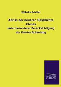 Abriss Der Neueren Geschichte Chinas