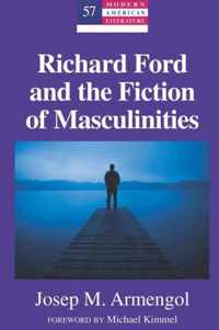 Richard Ford and the Fiction of Masculinities