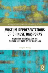 Museum Representations of Chinese Diasporas