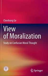 View of Moralization