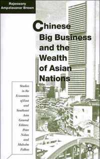 Chinese Big Business and the Wealth of Asian Nations